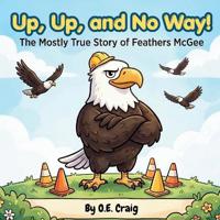 Craig, O: Up, Up, and No Way!