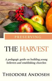 Preserving the harvest