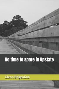 Brigaldino, G: No time to spare in Upstate