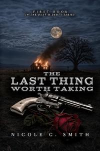 The Last Thing Worth Taking