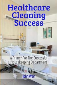 HealthCare Cleaning Success