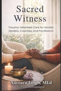 Sacred Witness