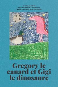Gregory le canard et Gigi le dinosaure