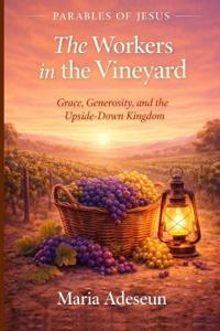 The Workers In The Vineyard