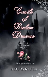Castle of Broken Dreams