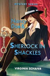 Nancy Doe and Sherlock in Shackles