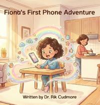 Fiona's First Phone Adventure