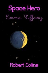 Space Hero Emma Tiffany