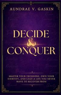 Decide & Conquer
