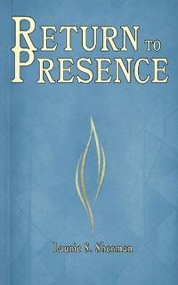 Return to Presence