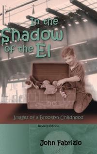 In the Shadow of the El