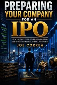 Preparing Your Company for an IPO
