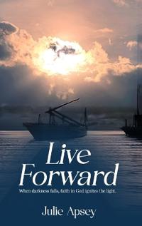 Kirjan kansi "LIVE FORWARD"
