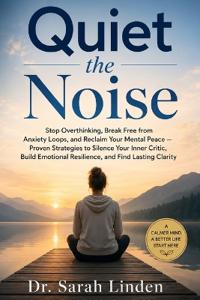 Quiet the Noise