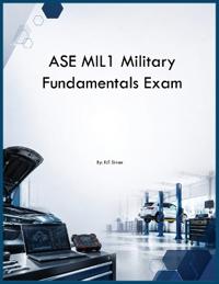 ASE MIL1 Military Fundamentals Exam