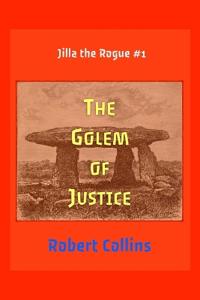The Golem of Justice