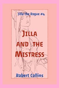 Jilla and the Mistress