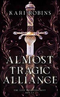Almost Tragic Alliance