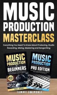 Music Production Masterclass
