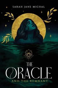 The Oracle & The Remnant