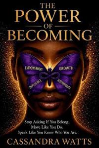 The Power Of Becoming