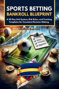 Sports Betting Bankroll Blueprint
