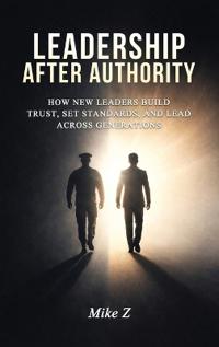 Leadership After Authority