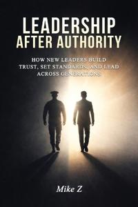 Leadership After Authority