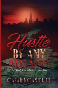 Hustle by Any Means