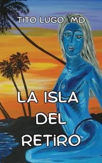 La Isla del Retiro