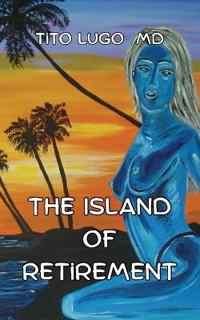 The Island of Retirement