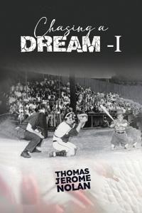 Chasing A Dream 1