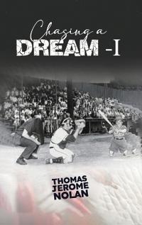Chasing A Dream 1