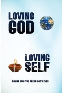 Loving God Loving Self