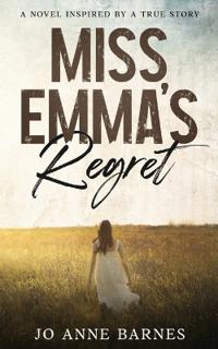 Miss Emma's Regret