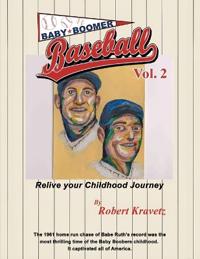 Baby Boomer Baseball Volume II