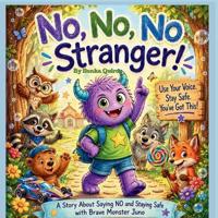 No, No, No Stranger!