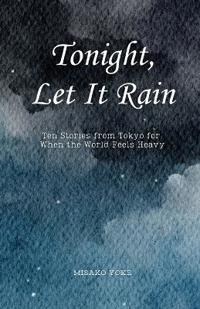 Tonight, Let It Rain