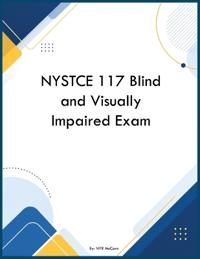 NYSTCE 117 Blind and Visually Impaired Exam