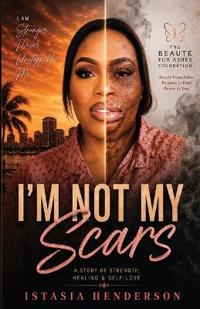 I'm Not My Scars