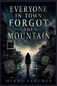 Everyone in Town Forgot the Mountain