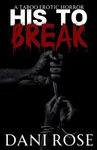 His To Break