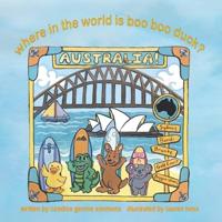 Where in the World is Boo Boo Duck? AUSTRALIA!