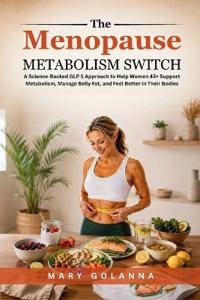 The Menopause Metabolism Switch