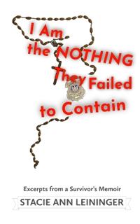 I Am the Nothing They Failed to Contain