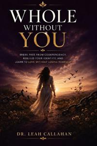 Whole Without You