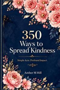 350 Ways to Spread Kindness
