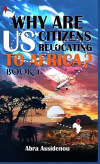 Why Are US Citizens In Africa Book 1