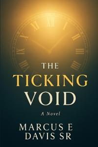 The Ticking Void