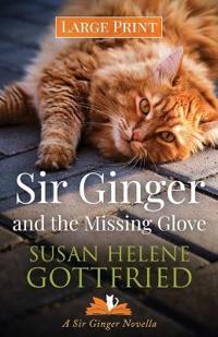 Sir Ginger and the Missing Glove